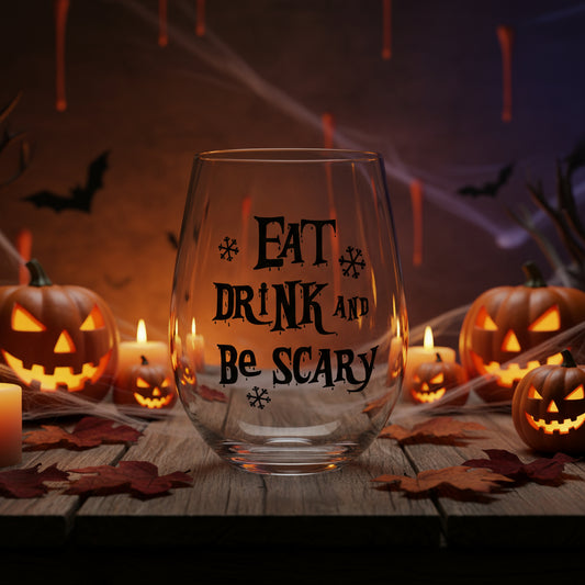 Eat, Drink & Be Scary Stemless Glass